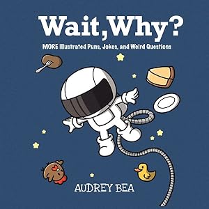 Seller image for Wait, Why? for sale by GreatBookPrices