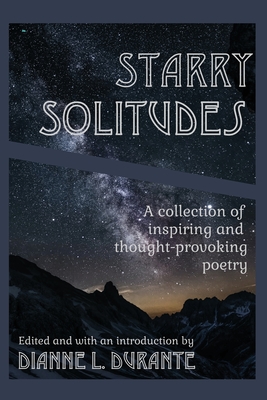 Seller image for Starry Solitudes, a collection of inspiring and thought-provoking poetry (Paperback or Softback) for sale by BargainBookStores