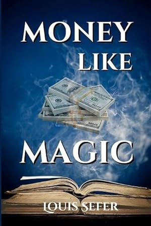 Bild des Verkufers fr Money Like Magic (Paperback) zum Verkauf von Grand Eagle Retail