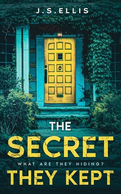 Seller image for The Secret They Kept: Book 1: What are they hiding?: An addictive and gripping psychological thriller (Paperback or Softback) for sale by BargainBookStores