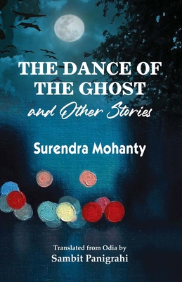 Seller image for The Dance of the Ghost and Other Stories (Paperback or Softback) for sale by BargainBookStores