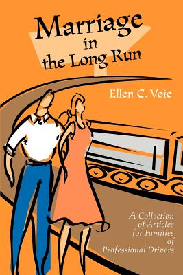 Seller image for Marriage in the Long Run: A Collection of Articles for Families of Professional Drivers (Paperback or Softback) for sale by BargainBookStores