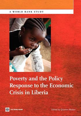 Seller image for Poverty and the Policy Response to the Economic Crisis in Liberia (Paperback or Softback) for sale by BargainBookStores