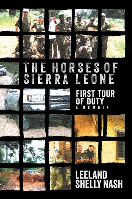 Seller image for The Horses of Sierra Leone: First Tour of Duty A Memoir (Hardback or Cased Book) for sale by BargainBookStores