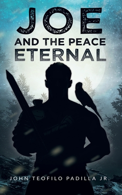 Imagen del vendedor de Joe And The Peace Eternal (Hardback or Cased Book) a la venta por BargainBookStores