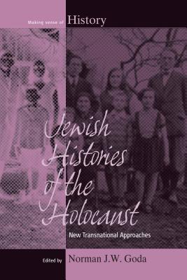 Bild des Verkufers fr Jewish Histories of the Holocaust: New Transnational Approaches (Paperback or Softback) zum Verkauf von BargainBookStores