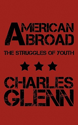 Seller image for American Abroad: The Struggles of Youth (Paperback or Softback) for sale by BargainBookStores