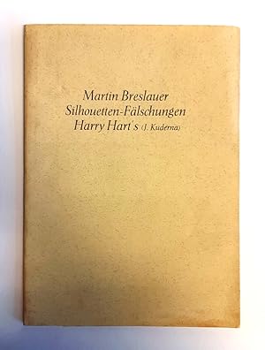Bild des Verkufers fr Silhouetten-Flschungen Harry Hart's (J. Kuderna). zum Verkauf von erlesenes  Antiquariat & Buchhandlung
