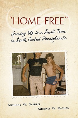 Image du vendeur pour Home Free: Growing Up in a Small Town in South Central Pennsylvania (Paperback or Softback) mis en vente par BargainBookStores