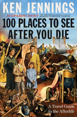 Immagine del venditore per 100 Places to See After You Die: A Travel Guide to the Afterlife (Hardback or Cased Book) venduto da BargainBookStores