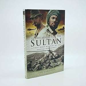 Image du vendeur pour In Service Of The Sultan; A First Hand Account of the Dhofar Insurgency mis en vente par Jacket and Cloth