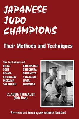 Seller image for Japanese Judo Champions: Their Methods and Techniques (Paperback or Softback) for sale by BargainBookStores