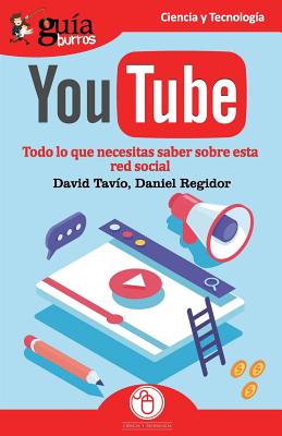 Seller image for Gu�aBurros YouTube: Todo lo que necesitas saber de esta red social (Paperback or Softback) for sale by BargainBookStores