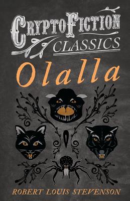 Seller image for Olalla (Cryptofiction Classics - Weird Tales of Strange Creatures) (Paperback or Softback) for sale by BargainBookStores