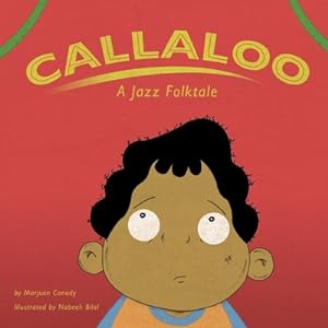 Seller image for Callaloo: A Jazz Folktale (Paperback or Softback) for sale by BargainBookStores