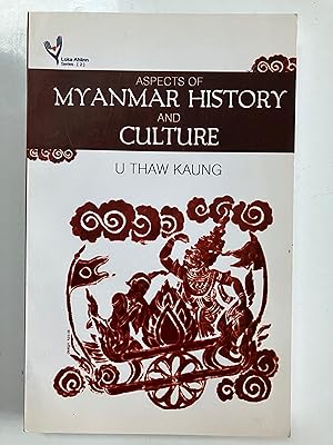 Aspects of Myanmar history and culture [Loka Ahlinn series, 2]