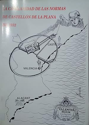 LA CATALANIDAD DE LAS NORMAS DE CASTELLÓN DE LA PLANA DE 1932