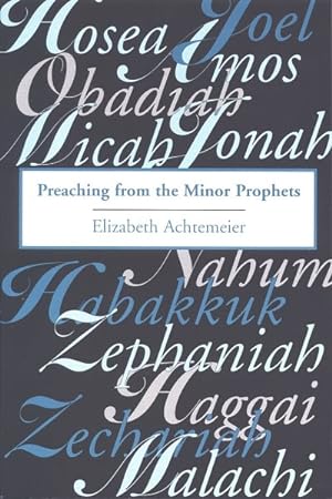 Seller image for Preaching from the Minor Prophets : Texts and Sermon Suggestions for sale by GreatBookPricesUK
