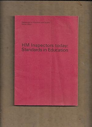 Image du vendeur pour HM Inspectors today : standards in education. mis en vente par Gwyn Tudur Davies