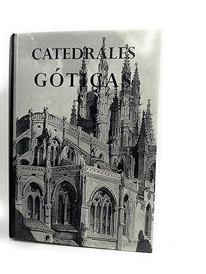 Bild des Verkufers fr Catedrales Goticas/ Gothic Cathedrals zum Verkauf von Mimesis