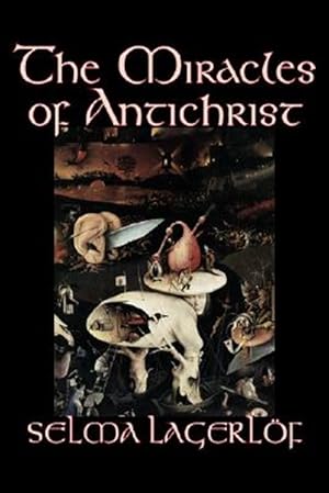 Imagen del vendedor de Miracles of Antichrist a la venta por GreatBookPricesUK