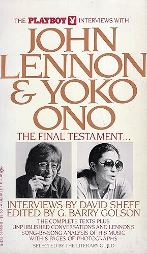 Bild des Verkufers fr The Playboy Interviews with John Lennon & Yoko Ono: The Final Testament (The Complete Texts plus unpublished conversations and Lennon's Song-by-song analysis of his music with 8 pages of photographs) zum Verkauf von A Cappella Books, Inc.