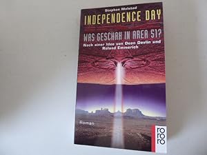 Bild des Verkufers fr Independence Day. Was geschah in Area 51? Roman. TB zum Verkauf von Deichkieker Bcherkiste