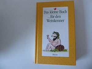 Imagen del vendedor de Das kleine Buch fr den Weinkenner. Hardcover a la venta por Deichkieker Bcherkiste