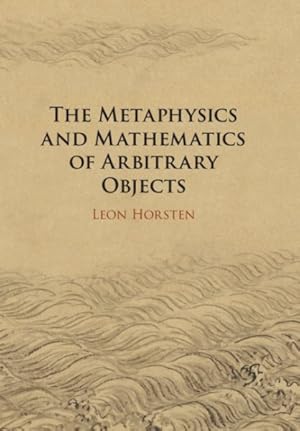 Bild des Verkufers fr Metaphysics and Mathematics of Arbitrary Objects zum Verkauf von GreatBookPricesUK