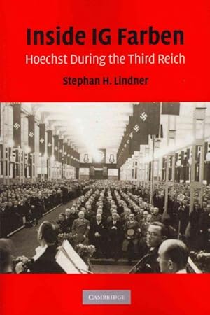 Immagine del venditore per Inside IG Farben : Hoechst During the Third Reich venduto da GreatBookPricesUK