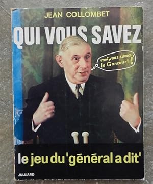 Qui vous savez. Le jeu du 'Général a dit'.