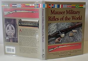 Image du vendeur pour Mauser Military Rifles Of The World mis en vente par Hereward Books