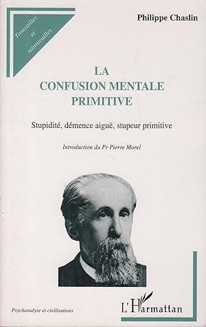 Image du vendeur pour La confusion mentale primitive mis en vente par PRISCA