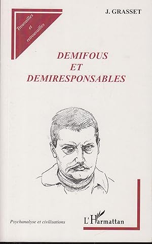 Imagen del vendedor de Demifous et demiresponsables a la venta por PRISCA