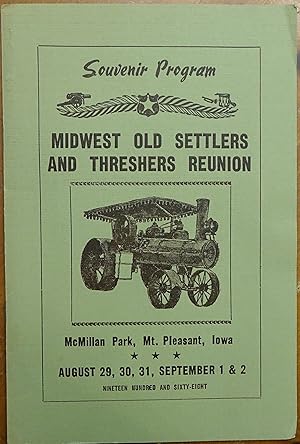 Image du vendeur pour Midwest Old Settlers and Threshers Reunion - Souvenir Program - Mt. Pleasant, Iowa 1968 mis en vente par Faith In Print