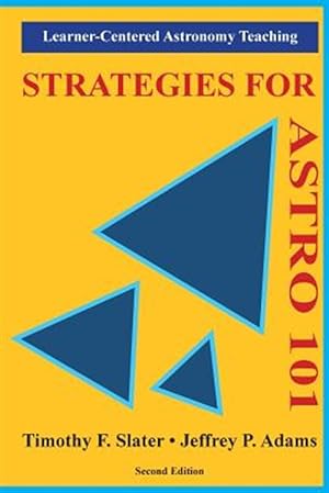 Bild des Verkufers fr Strategies for Astro 101 : Learner-centered Astronomy Teaching zum Verkauf von GreatBookPricesUK