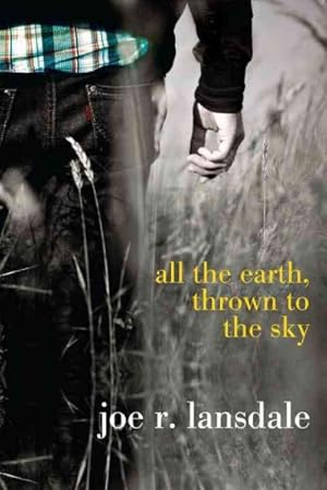 Seller image for All the Earth, Thrown to the Sky for sale by GreatBookPrices