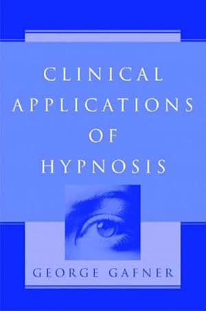 Imagen del vendedor de Clinical Applications Of Hypnosis a la venta por GreatBookPricesUK