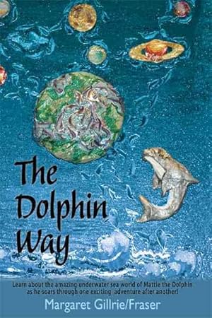 Image du vendeur pour Dolphin Way mis en vente par GreatBookPricesUK