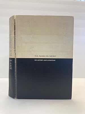 Seller image for The American Negro: His History and Literature for sale by Second Story Books, ABAA