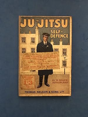 Image du vendeur pour JU-JITSU SELF DEFENCE. - A SELECTION OF JU-JITSU AND OTHER SECRET HOLDS, LOCKS AND THROWS mis en vente par Haddington Rare Books