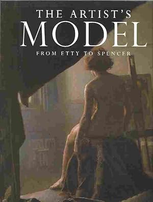 Seller image for The Artist's Model from Etty to Spencer for sale by Walden Books