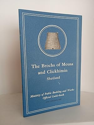 The Brochs of Mousa and Clickhimin, Shetland
