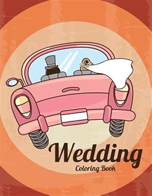 Bild des Verkufers fr Wedding Coloring Book zum Verkauf von GreatBookPricesUK