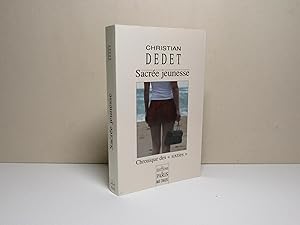 Sacrée jeunesse. Chronique des sixties