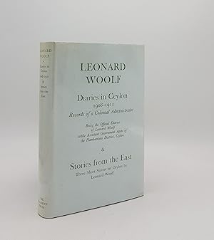 DIARIES IN CEYLON 1908-1911 Records of a Colonial Administrator Being the Official Diaries Mainta...