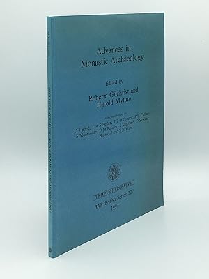 Seller image for ADVANCES IN MONASTIC ARCHAEOLOGY (British Archaeological Reports British Series 227) for sale by Rothwell & Dunworth (ABA, ILAB)