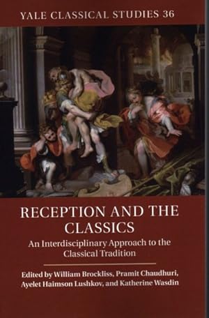 Seller image for Reception and the Classics : An Interdisciplinary Approach to the Classical Tradition for sale by GreatBookPricesUK