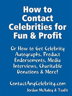 Seller image for How to Contact Celebrities for Fun and Profit for sale by GreatBookPricesUK