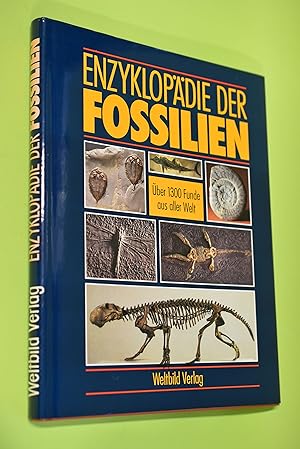 Enzyklopädie der Fossilien. [Fotos von Gianalberto Cigolini . Übers. aus d. Ital. Susanne Vogel u...